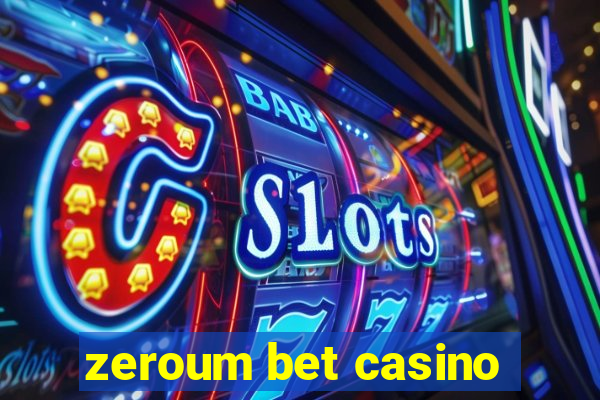 zeroum bet casino